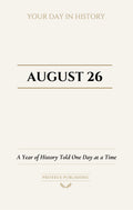 Date with History: August 26 - Front Cover