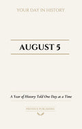 Date with History: August 5 - Front Cover