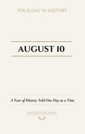 Date with History: August 10 - Front Cover