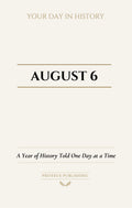 Date with History: August 6 - Front Cover