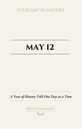 Date with History: May 12 - Front Cover