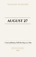 Date with History: August 27 - Front Cover
