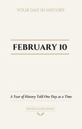 Date with History: February 10 - Front Cover