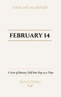 Date with History: February 14 - Front Cover