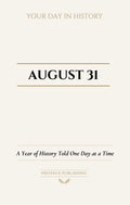 Date with History: August 31 - Front Cover
