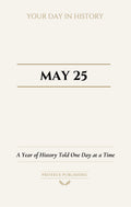 Date with History: May 25 - Front Cover