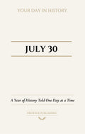 Date with History: July 30 - Front Cover