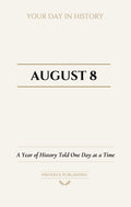 Date with History: August 8 - Front Cover